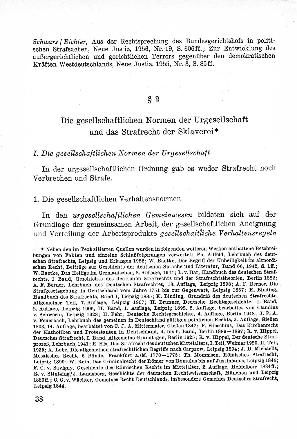 Lehrbuch des Strafrechts der Deutschen Demokratischen Republik (DDR), Allgemeiner Teil 1957, Seite 38 (Lb. Strafr. DDR AT 1957, S. 38)
