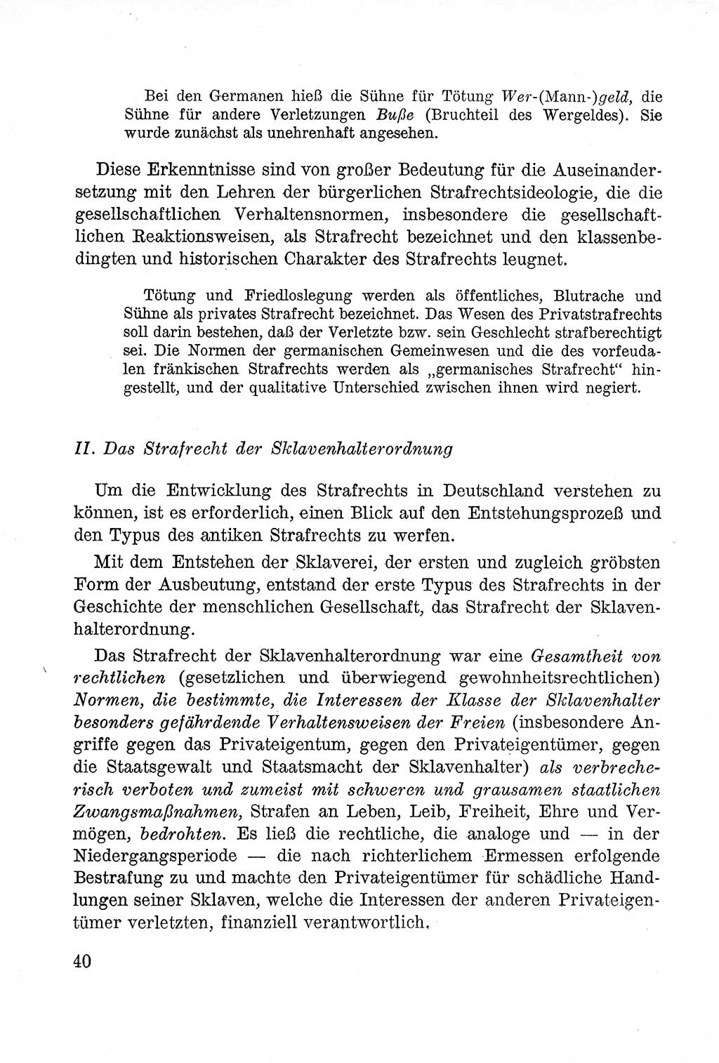 Lehrbuch des Strafrechts der Deutschen Demokratischen Republik (DDR), Allgemeiner Teil 1957, Seite 40 (Lb. Strafr. DDR AT 1957, S. 40)
