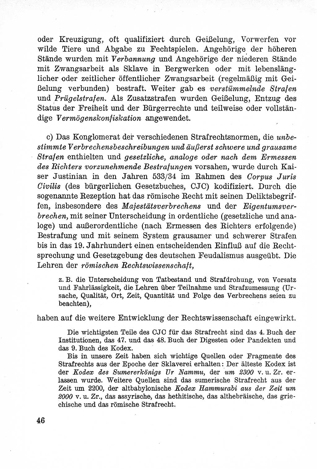 Lehrbuch des Strafrechts der Deutschen Demokratischen Republik (DDR), Allgemeiner Teil 1957, Seite 46 (Lb. Strafr. DDR AT 1957, S. 46)