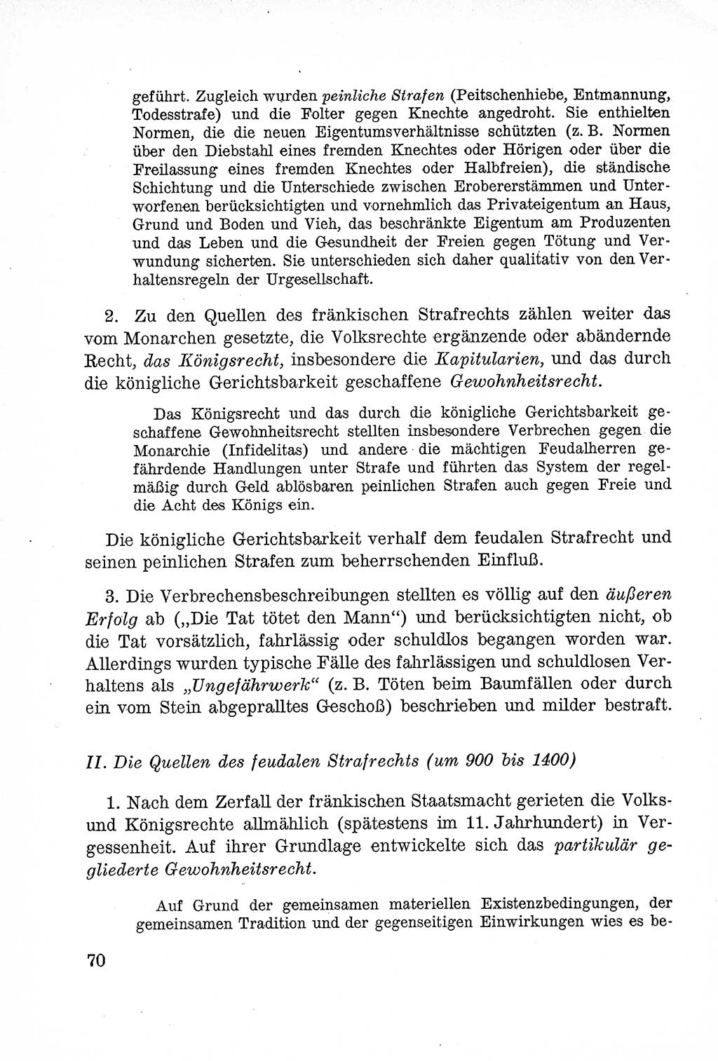 Lehrbuch des Strafrechts der Deutschen Demokratischen Republik (DDR), Allgemeiner Teil 1957, Seite 70 (Lb. Strafr. DDR AT 1957, S. 70)