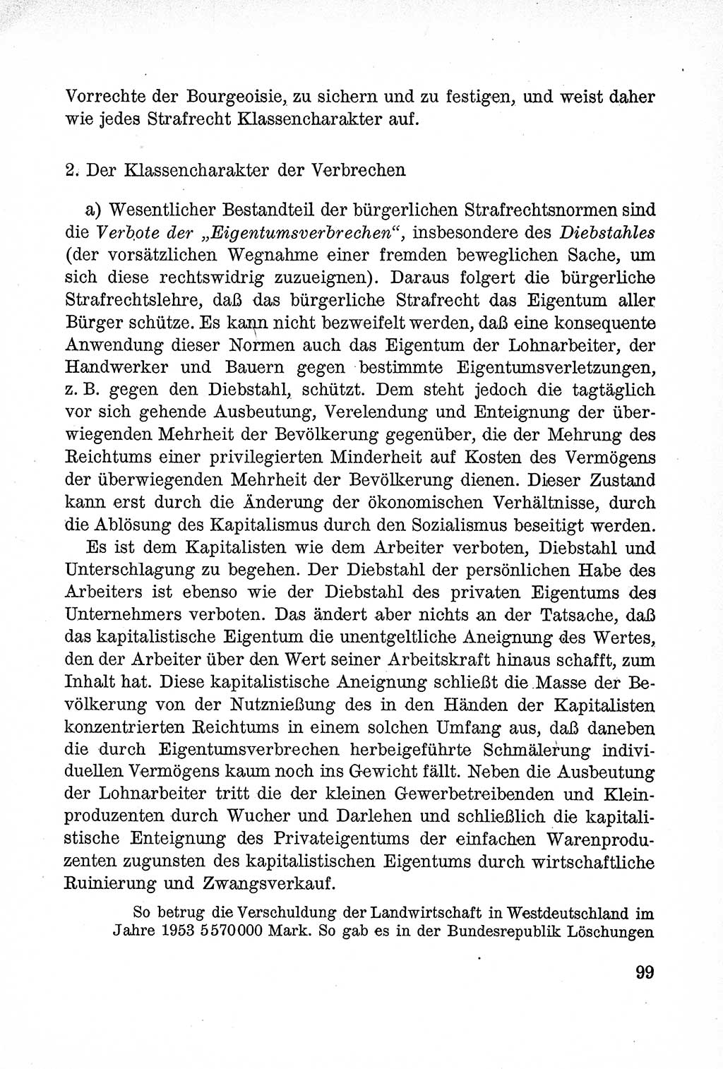 Lehrbuch des Strafrechts der Deutschen Demokratischen Republik (DDR), Allgemeiner Teil 1957, Seite 99 (Lb. Strafr. DDR AT 1957, S. 99)