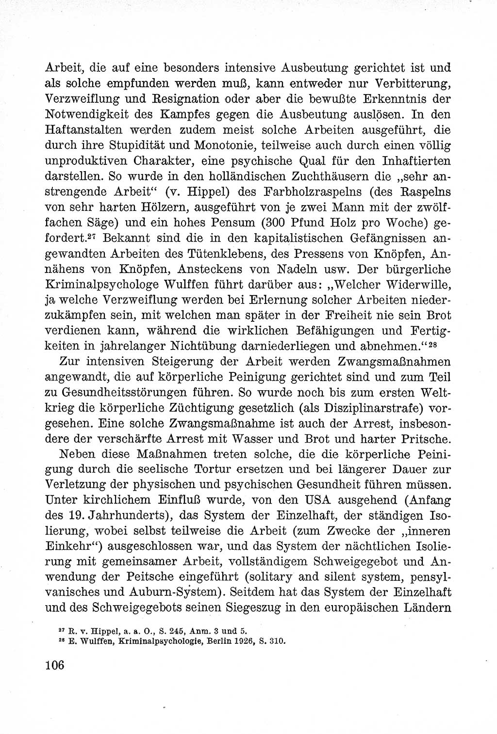 Lehrbuch des Strafrechts der Deutschen Demokratischen Republik (DDR), Allgemeiner Teil 1957, Seite 106 (Lb. Strafr. DDR AT 1957, S. 106)