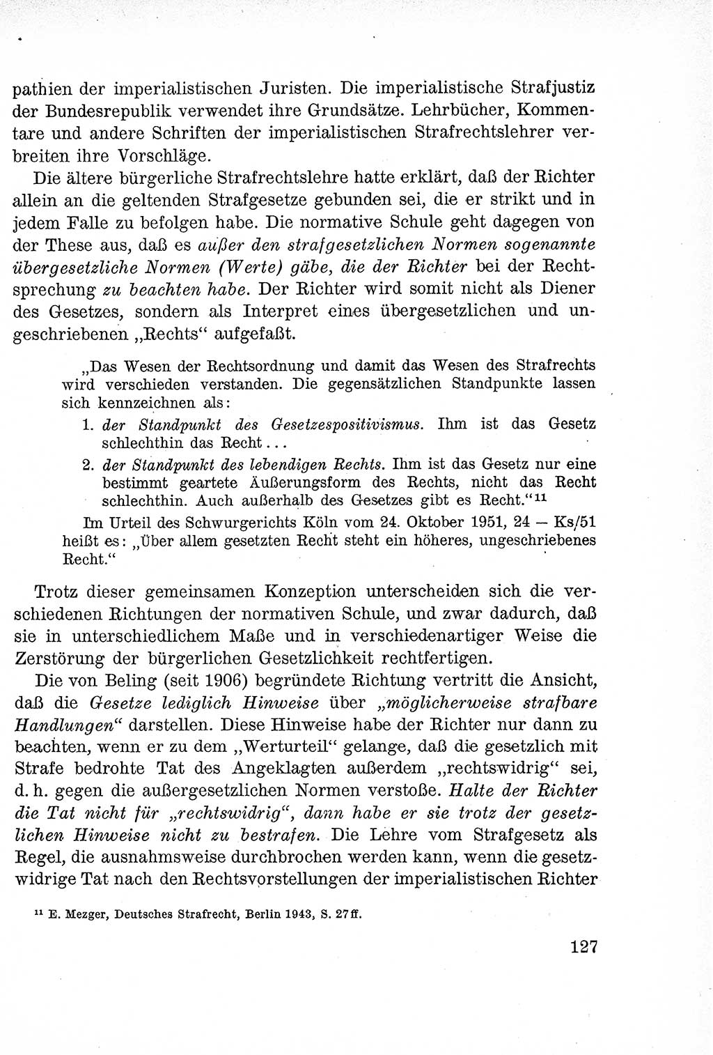 Lehrbuch des Strafrechts der Deutschen Demokratischen Republik (DDR), Allgemeiner Teil 1957, Seite 127 (Lb. Strafr. DDR AT 1957, S. 127)