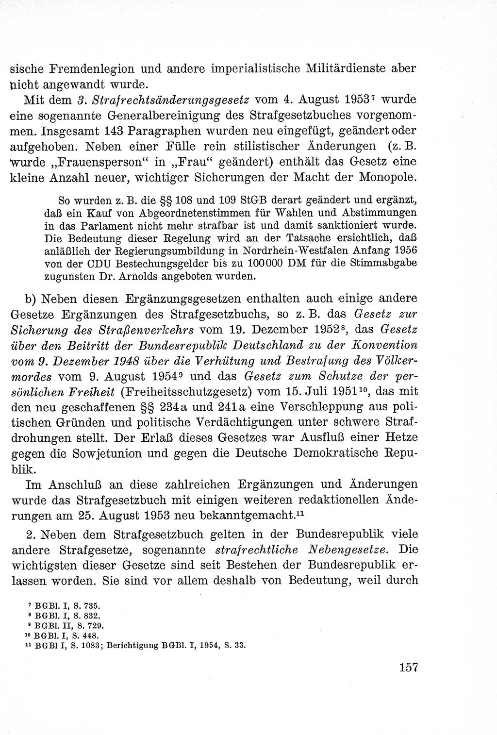 Lehrbuch des Strafrechts der Deutschen Demokratischen Republik (DDR), Allgemeiner Teil 1957, Seite 157 (Lb. Strafr. DDR AT 1957, S. 157)
