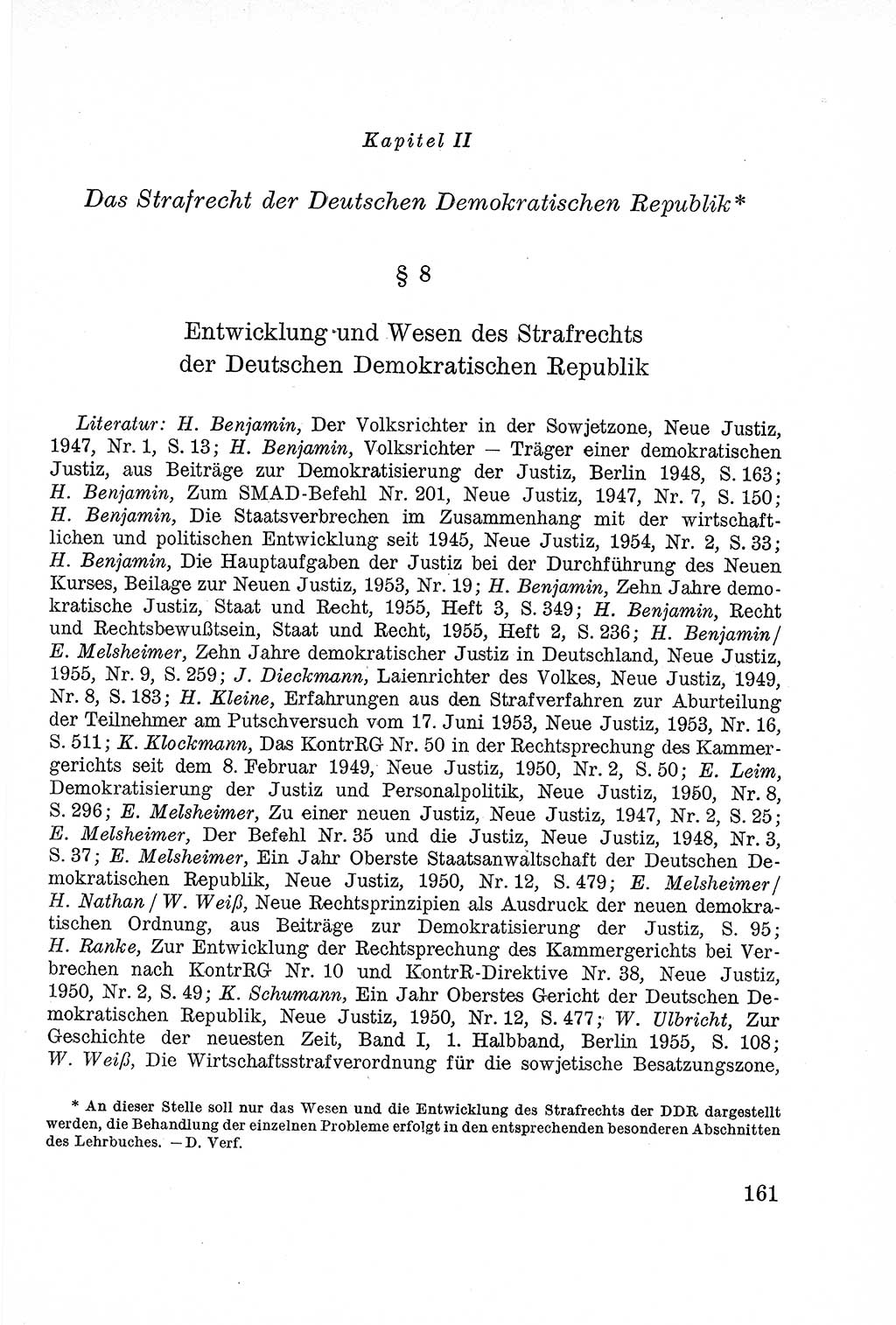 Lehrbuch des Strafrechts der Deutschen Demokratischen Republik (DDR), Allgemeiner Teil 1957, Seite 161 (Lb. Strafr. DDR AT 1957, S. 161)