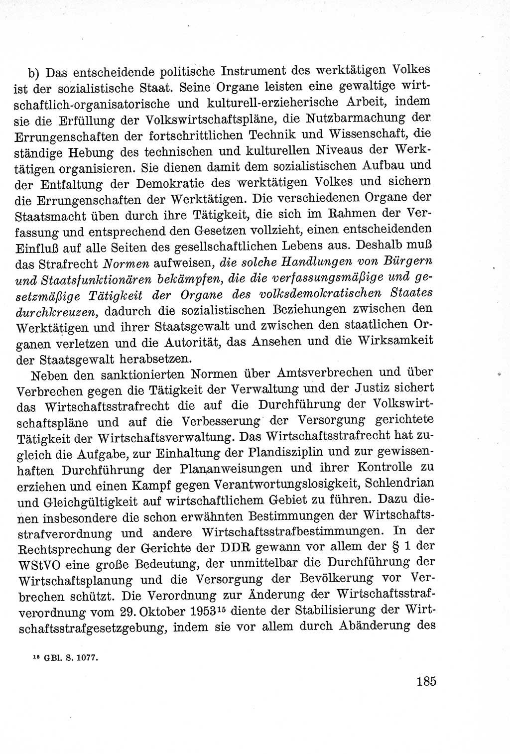 Lehrbuch des Strafrechts der Deutschen Demokratischen Republik (DDR), Allgemeiner Teil 1957, Seite 185 (Lb. Strafr. DDR AT 1957, S. 185)