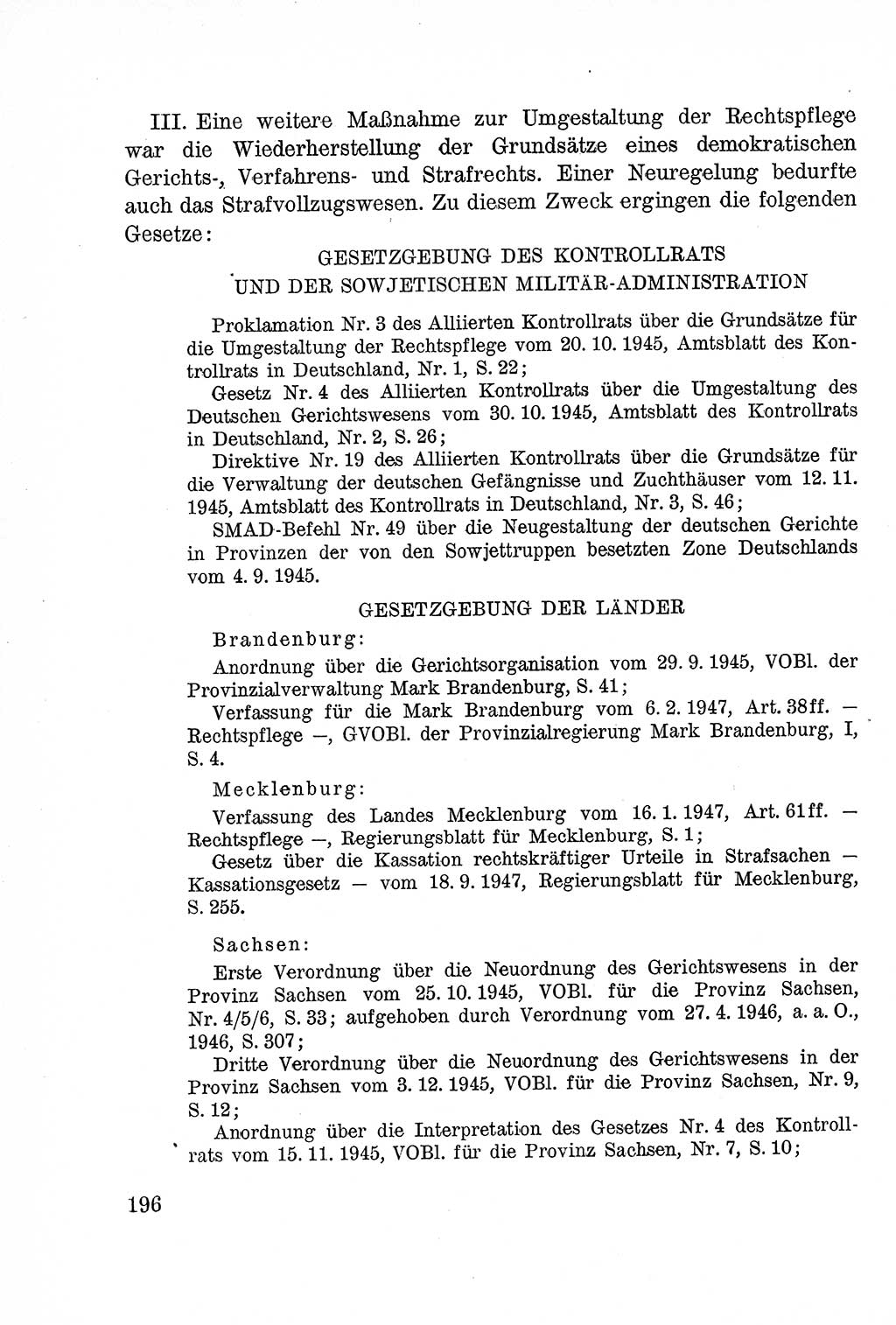 Lehrbuch des Strafrechts der Deutschen Demokratischen Republik (DDR), Allgemeiner Teil 1957, Seite 196 (Lb. Strafr. DDR AT 1957, S. 196)