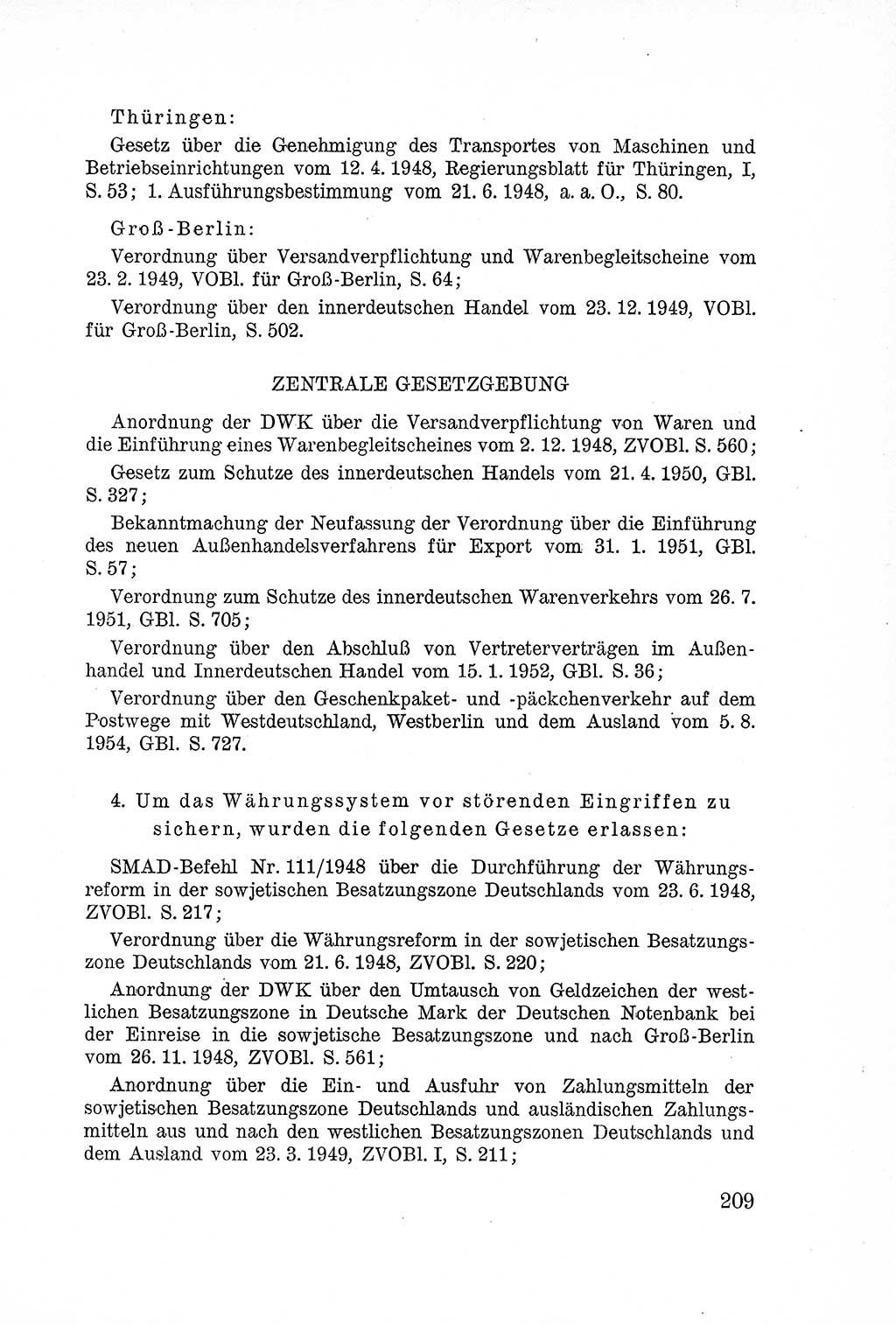 Lehrbuch des Strafrechts der Deutschen Demokratischen Republik (DDR), Allgemeiner Teil 1957, Seite 209 (Lb. Strafr. DDR AT 1957, S. 209)