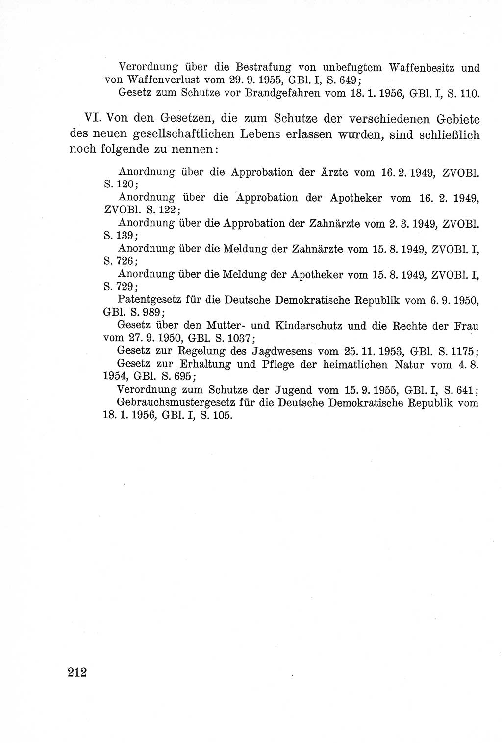 Lehrbuch des Strafrechts der Deutschen Demokratischen Republik (DDR), Allgemeiner Teil 1957, Seite 212 (Lb. Strafr. DDR AT 1957, S. 212)