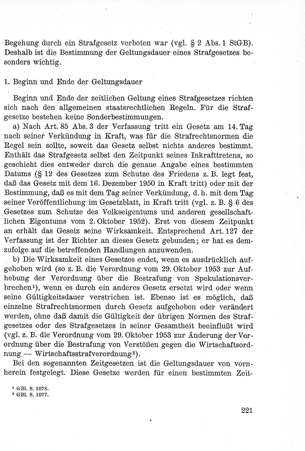 Lehrbuch des Strafrechts der Deutschen Demokratischen Republik (DDR), Allgemeiner Teil 1957, Seite 221 (Lb. Strafr. DDR AT 1957, S. 221)