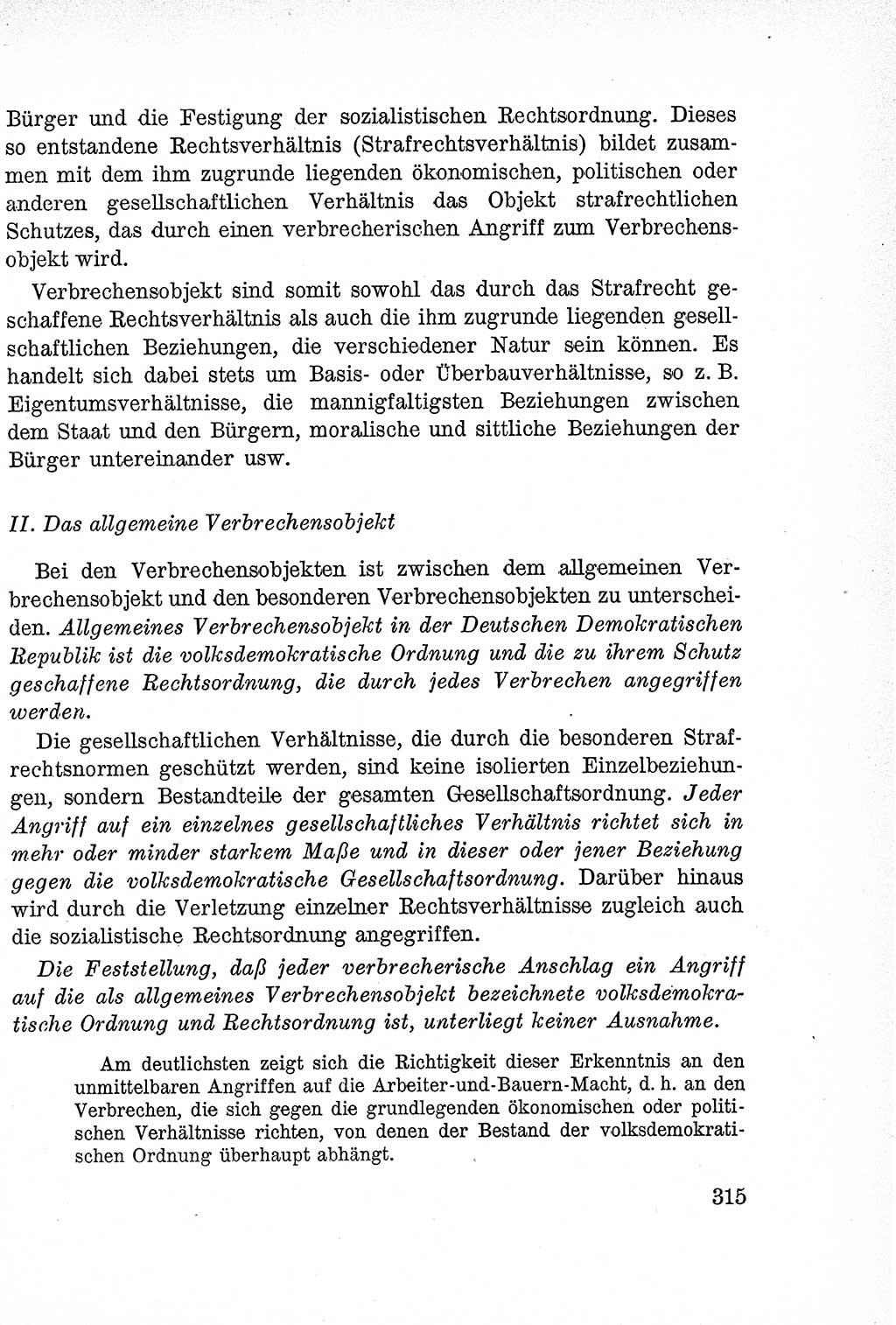 Lehrbuch des Strafrechts der Deutschen Demokratischen Republik (DDR), Allgemeiner Teil 1957, Seite 315 (Lb. Strafr. DDR AT 1957, S. 315)