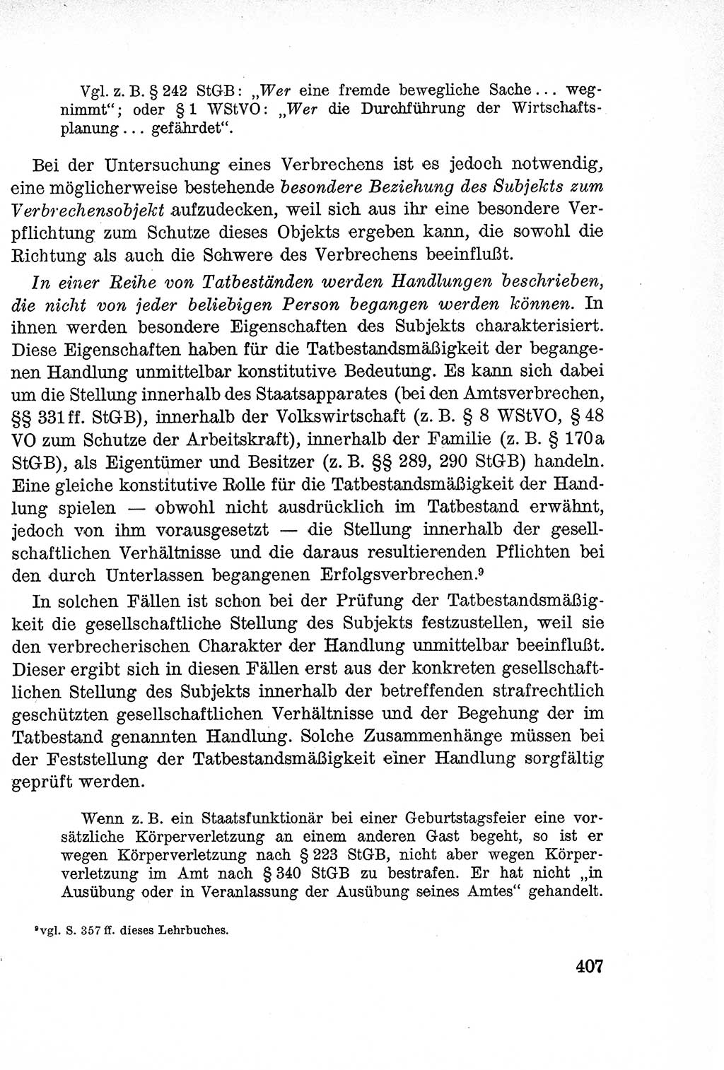 Lehrbuch des Strafrechts der Deutschen Demokratischen Republik (DDR), Allgemeiner Teil 1957, Seite 407 (Lb. Strafr. DDR AT 1957, S. 407)
