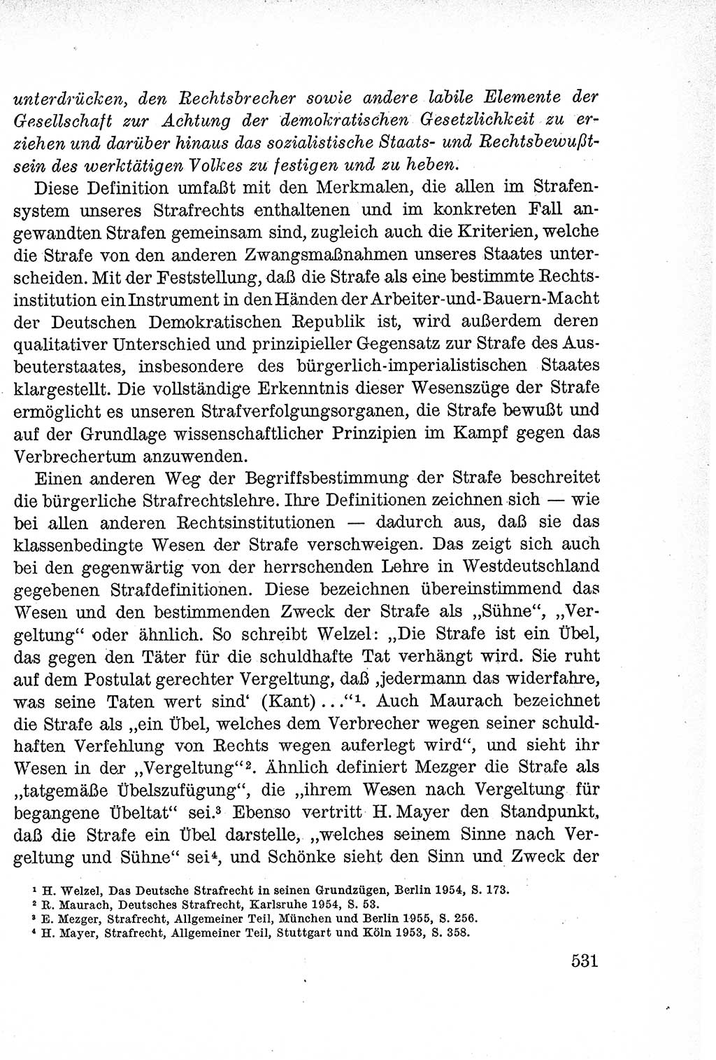 Lehrbuch des Strafrechts der Deutschen Demokratischen Republik (DDR), Allgemeiner Teil 1957, Seite 531 (Lb. Strafr. DDR AT 1957, S. 531)
