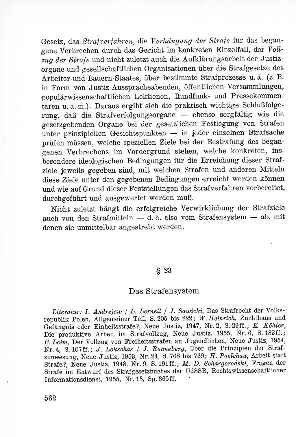 Lehrbuch des Strafrechts der Deutschen Demokratischen Republik (DDR), Allgemeiner Teil 1957, Seite 562 (Lb. Strafr. DDR AT 1957, S. 562)
