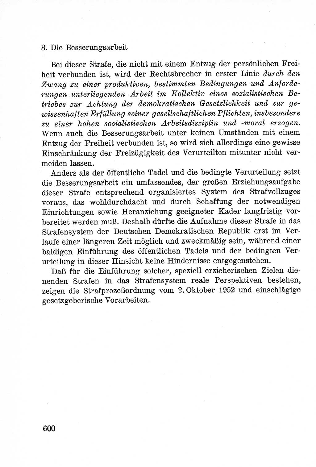 Lehrbuch des Strafrechts der Deutschen Demokratischen Republik (DDR), Allgemeiner Teil 1957, Seite 600 (Lb. Strafr. DDR AT 1957, S. 600)