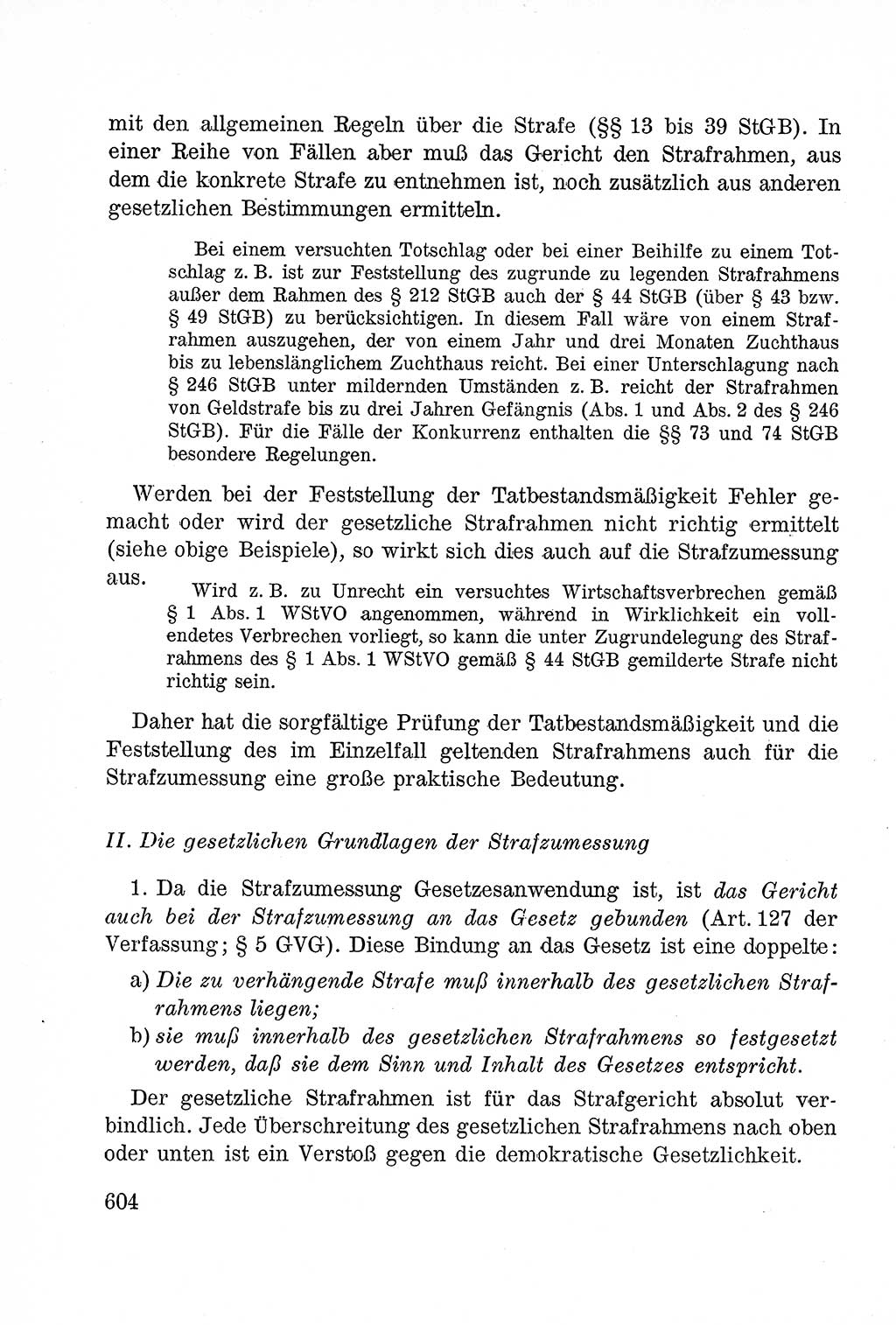 Lehrbuch des Strafrechts der Deutschen Demokratischen Republik (DDR), Allgemeiner Teil 1957, Seite 604 (Lb. Strafr. DDR AT 1957, S. 604)