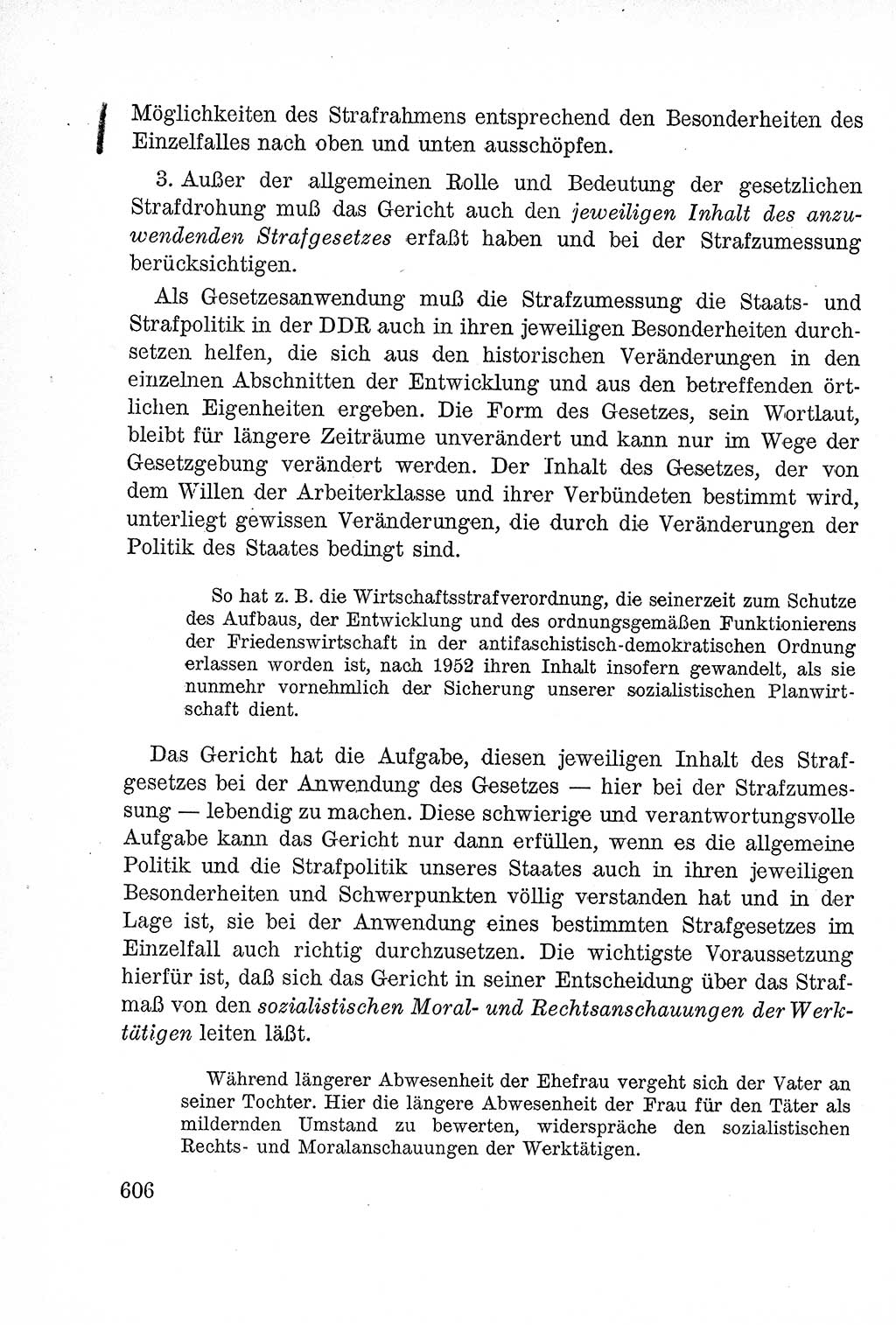 Lehrbuch des Strafrechts der Deutschen Demokratischen Republik (DDR), Allgemeiner Teil 1957, Seite 606 (Lb. Strafr. DDR AT 1957, S. 606)