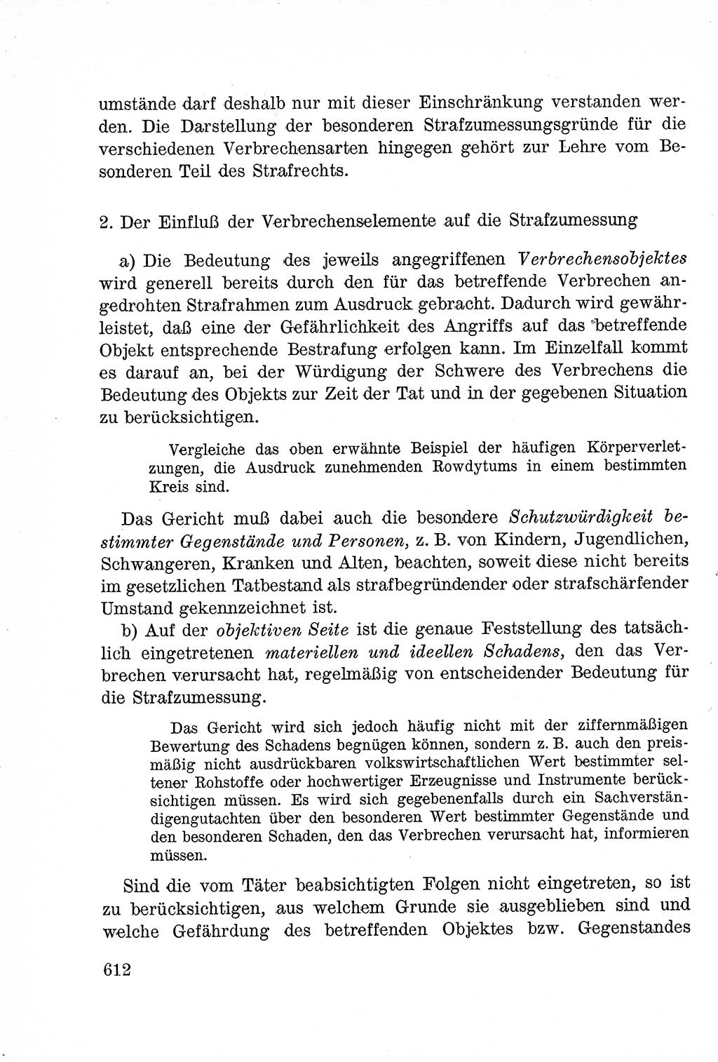Lehrbuch des Strafrechts der Deutschen Demokratischen Republik (DDR), Allgemeiner Teil 1957, Seite 612 (Lb. Strafr. DDR AT 1957, S. 612)