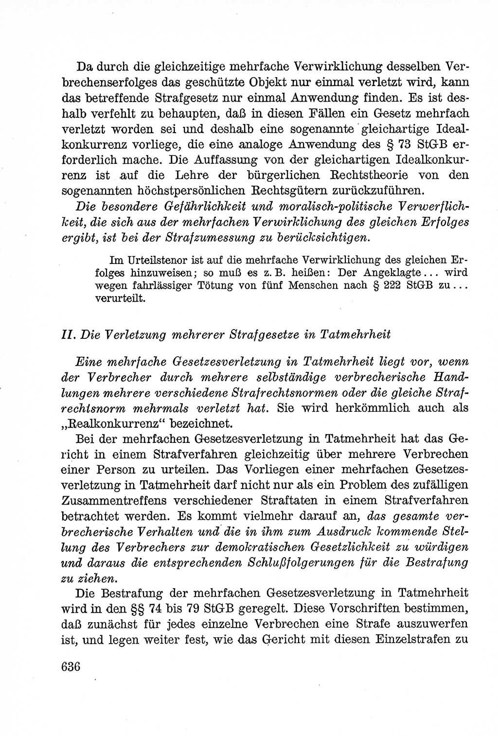 Lehrbuch des Strafrechts der Deutschen Demokratischen Republik (DDR), Allgemeiner Teil 1957, Seite 636 (Lb. Strafr. DDR AT 1957, S. 636)