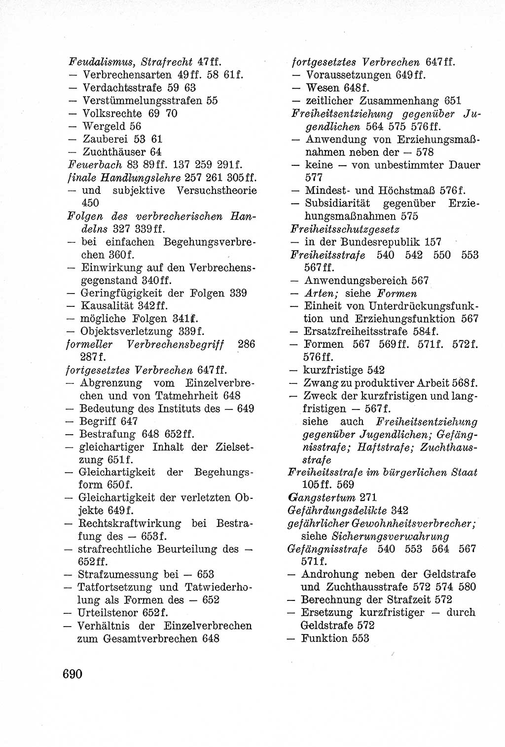 Lehrbuch des Strafrechts der Deutschen Demokratischen Republik (DDR), Allgemeiner Teil 1957, Seite 690 (Lb. Strafr. DDR AT 1957, S. 690)