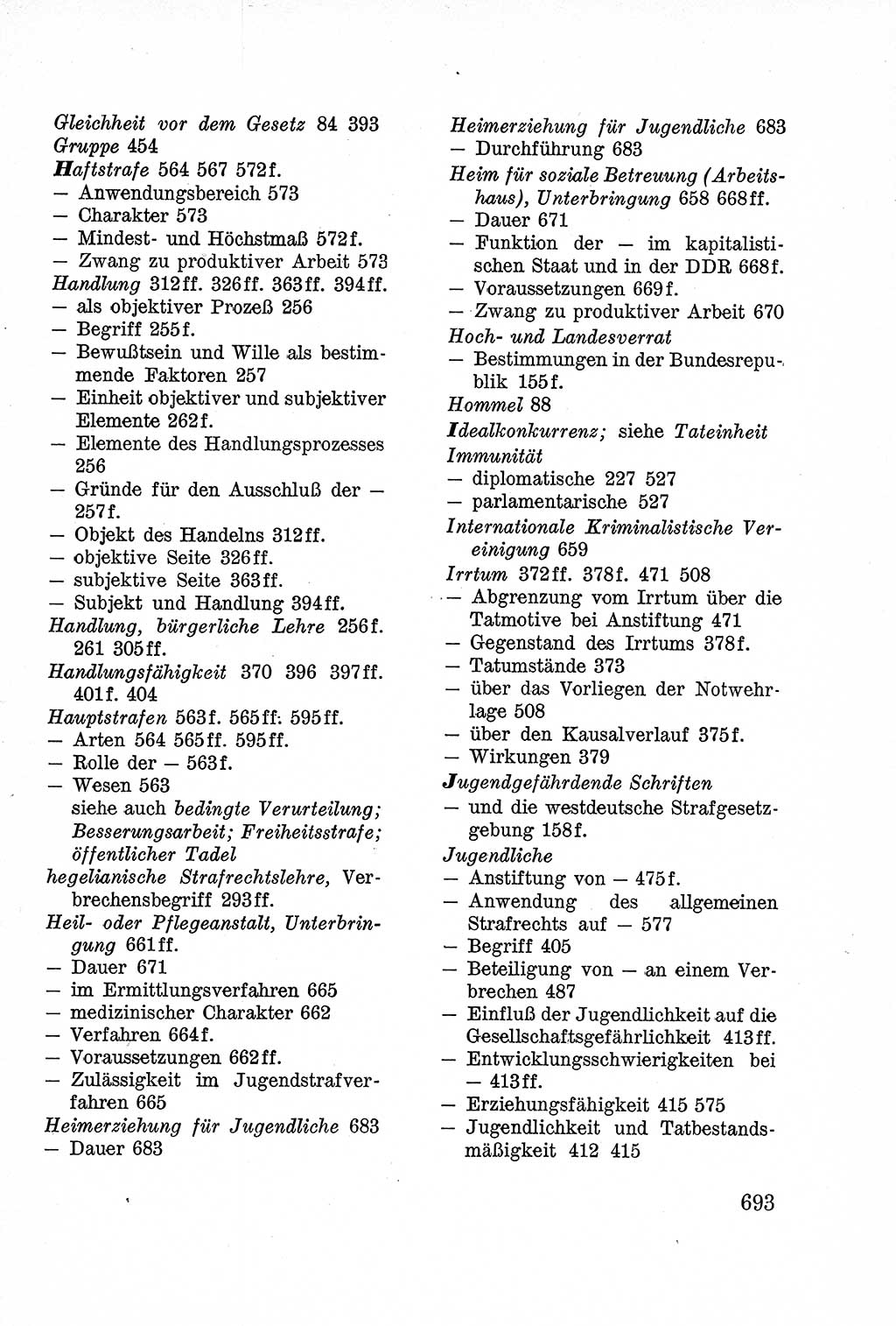 Lehrbuch des Strafrechts der Deutschen Demokratischen Republik (DDR), Allgemeiner Teil 1957, Seite 693 (Lb. Strafr. DDR AT 1957, S. 693)