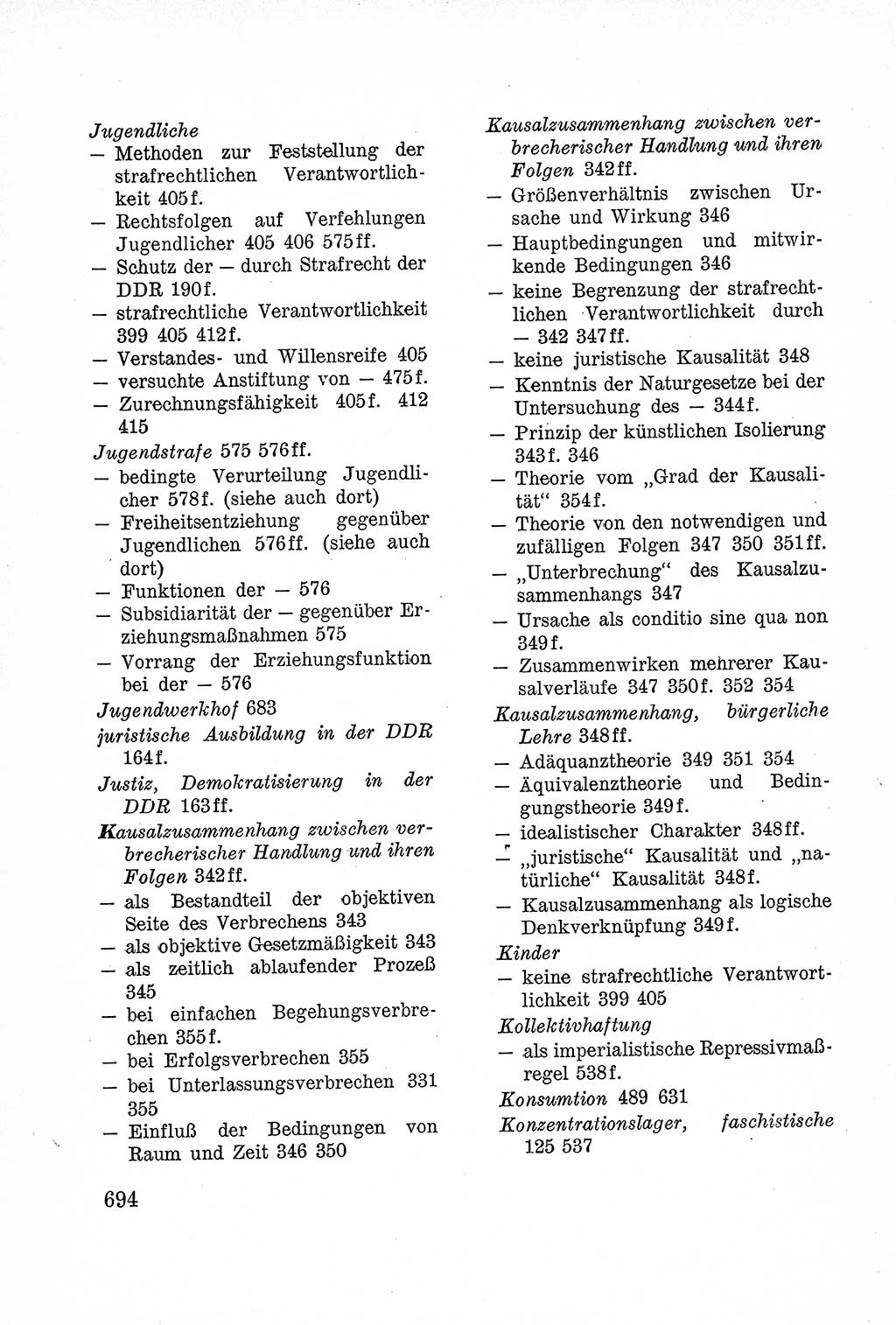 Lehrbuch des Strafrechts der Deutschen Demokratischen Republik (DDR), Allgemeiner Teil 1957, Seite 694 (Lb. Strafr. DDR AT 1957, S. 694)