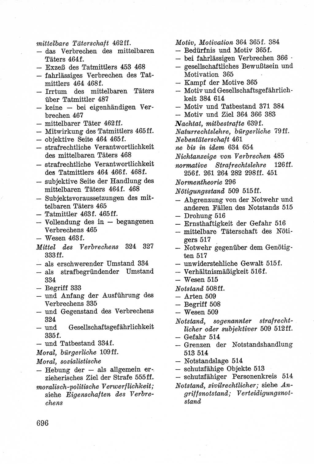Lehrbuch des Strafrechts der Deutschen Demokratischen Republik (DDR), Allgemeiner Teil 1957, Seite 696 (Lb. Strafr. DDR AT 1957, S. 696)