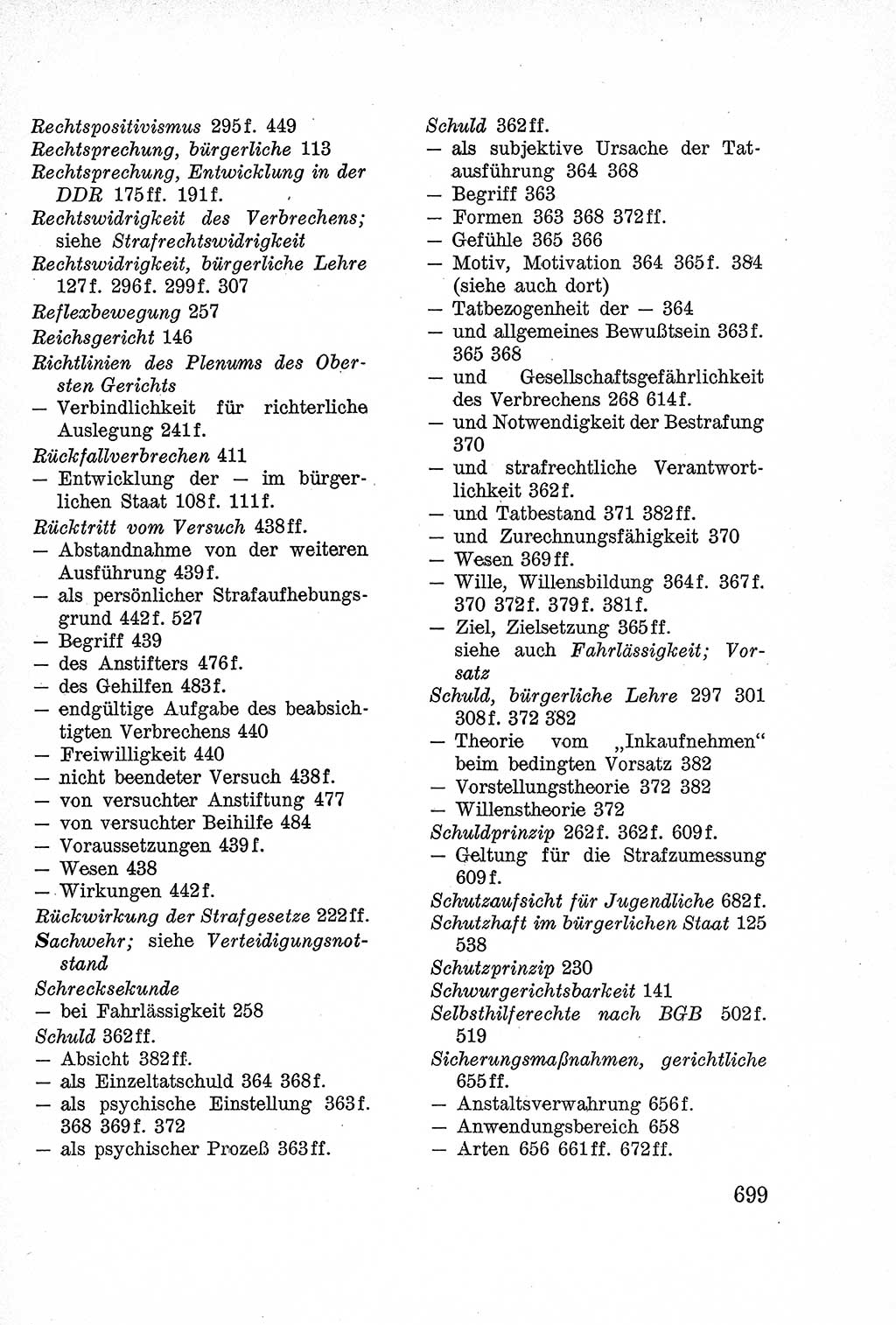 Lehrbuch des Strafrechts der Deutschen Demokratischen Republik (DDR), Allgemeiner Teil 1957, Seite 699 (Lb. Strafr. DDR AT 1957, S. 699)