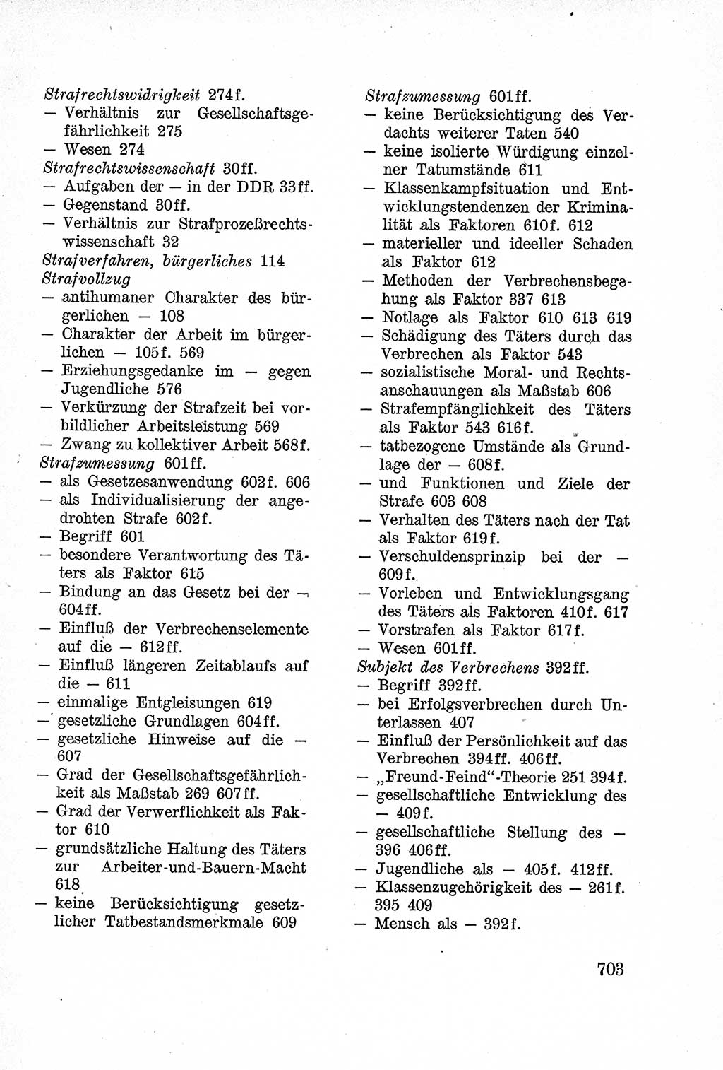 Lehrbuch des Strafrechts der Deutschen Demokratischen Republik (DDR), Allgemeiner Teil 1957, Seite 703 (Lb. Strafr. DDR AT 1957, S. 703)
