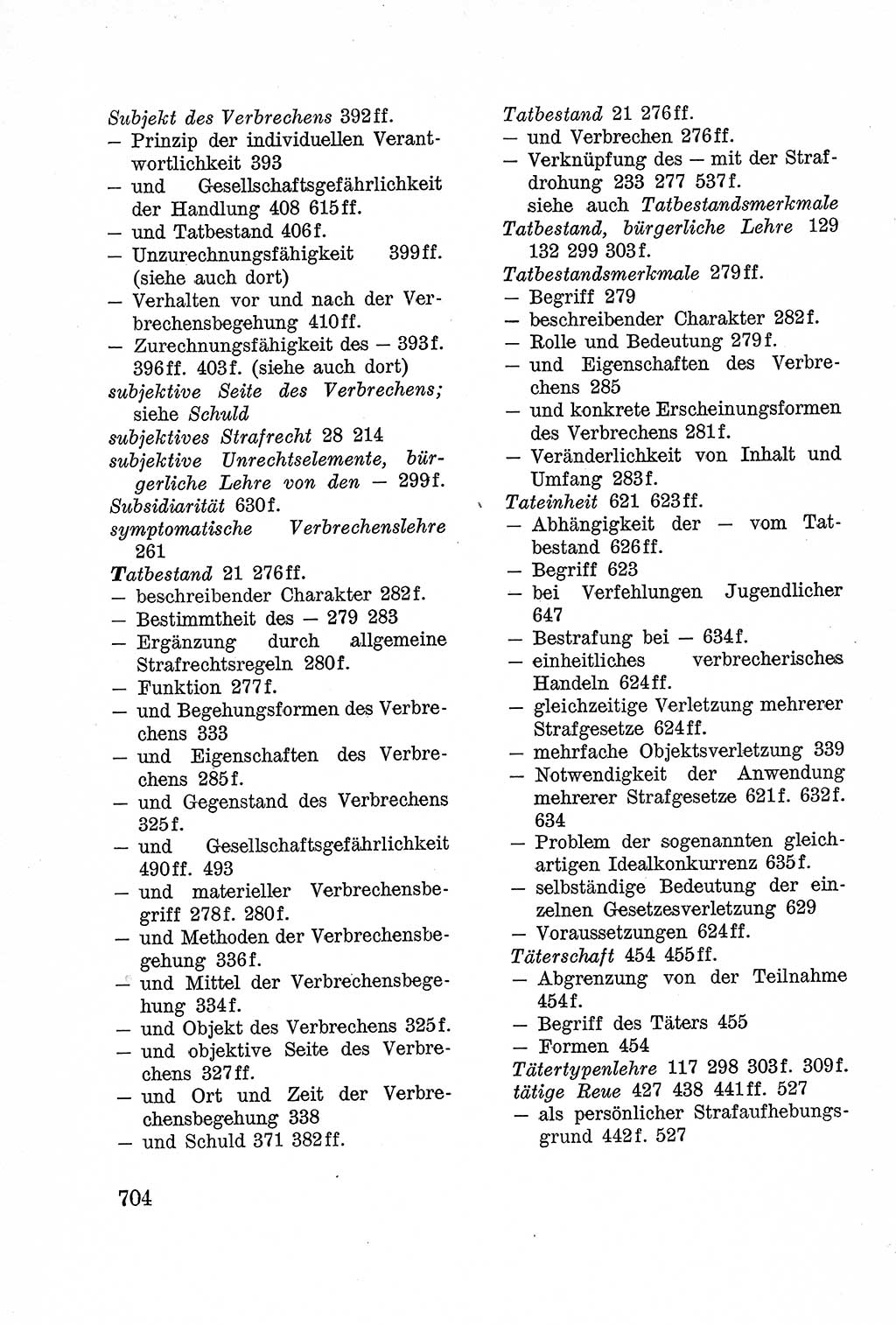 Lehrbuch des Strafrechts der Deutschen Demokratischen Republik (DDR), Allgemeiner Teil 1957, Seite 704 (Lb. Strafr. DDR AT 1957, S. 704)