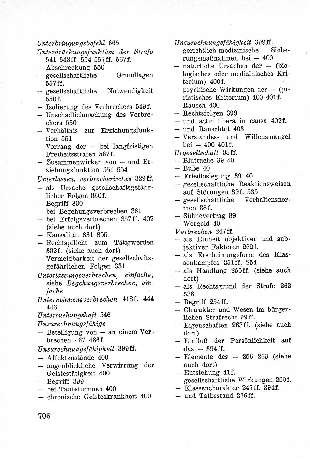 Lehrbuch des Strafrechts der Deutschen Demokratischen Republik (DDR), Allgemeiner Teil 1957, Seite 706 (Lb. Strafr. DDR AT 1957, S. 706)
