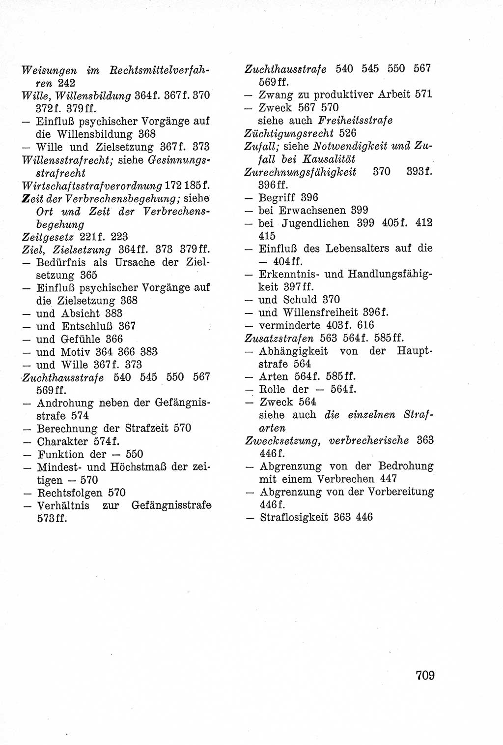 Lehrbuch des Strafrechts der Deutschen Demokratischen Republik (DDR), Allgemeiner Teil 1957, Seite 709 (Lb. Strafr. DDR AT 1957, S. 709)