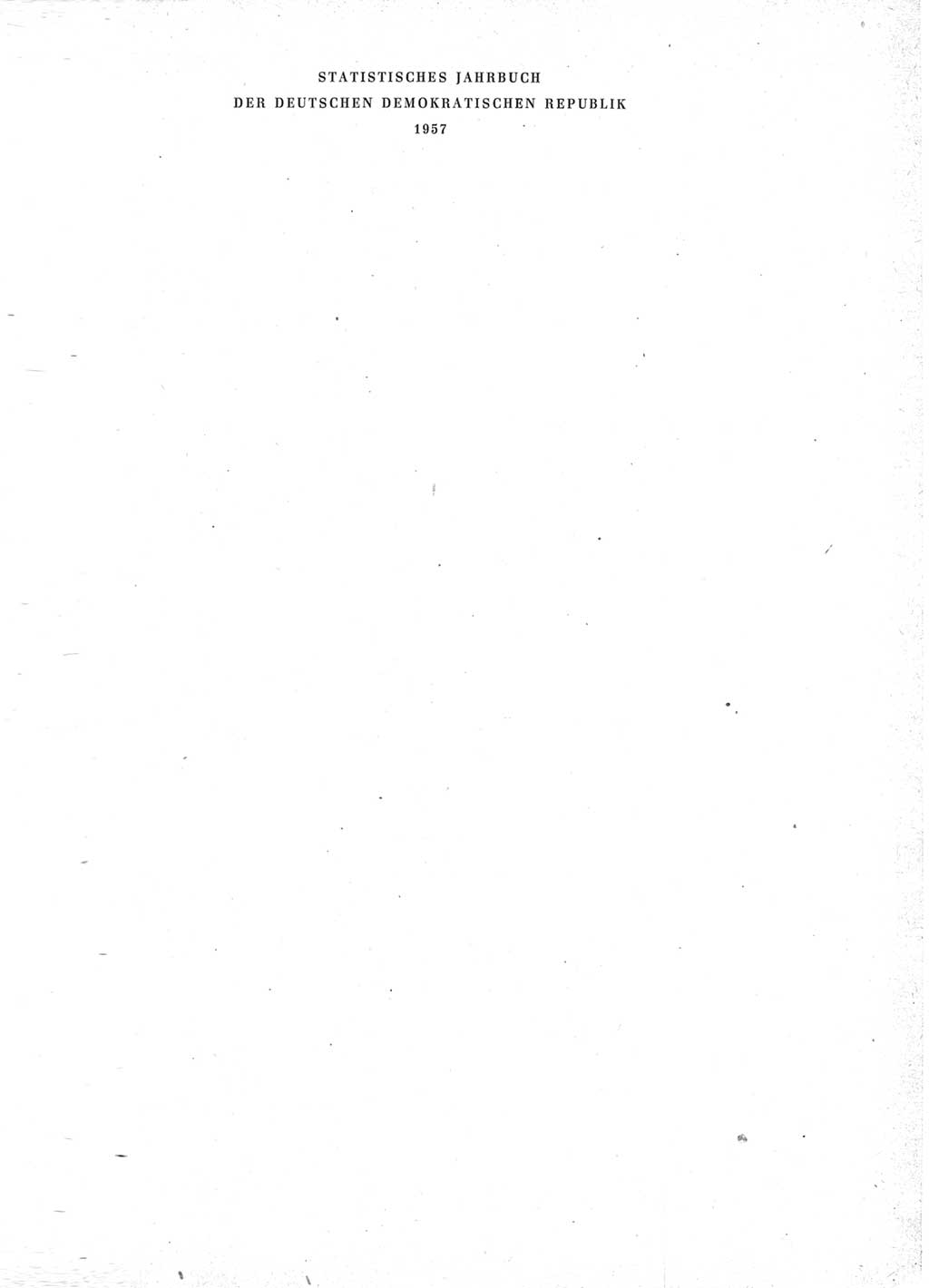 Statistisches Jahrbuch der Deutschen Demokratischen Republik (DDR) 1957, Seite 1 (Stat. Jb. DDR 1957, S. 1)