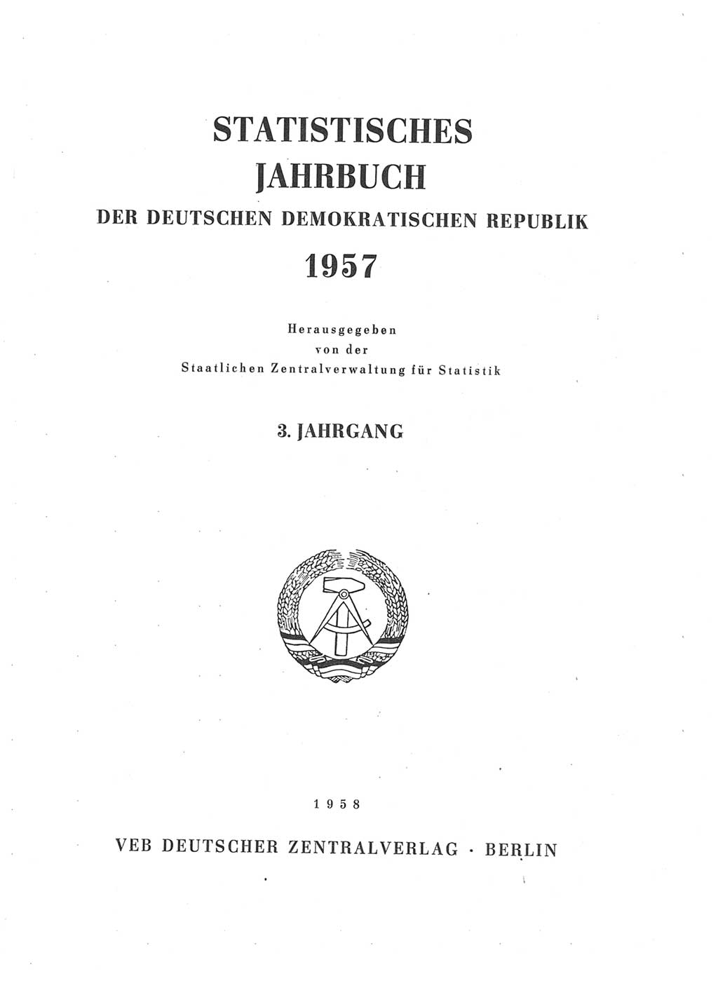 Statistisches Jahrbuch der Deutschen Demokratischen Republik (DDR) 1957, Seite 3 (Stat. Jb. DDR 1957, S. 3)