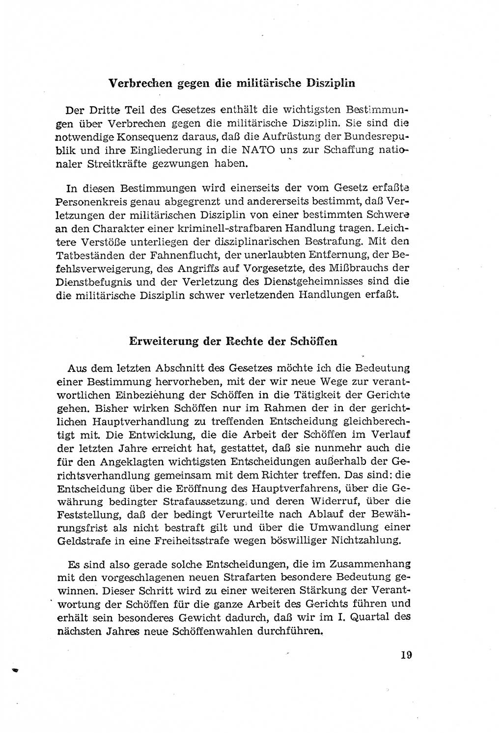 Zum ErlaÃŸ des Gesetzes zur ErgÃ¤nzung des Strafgesetzbuches (StGB), StrafergÃ¤nzungsgesetz (StEG) [Deutsche Demokratische Republik (DDR)] 1957, Seite 19 (StGB StEG DDR 1957, S. 19)