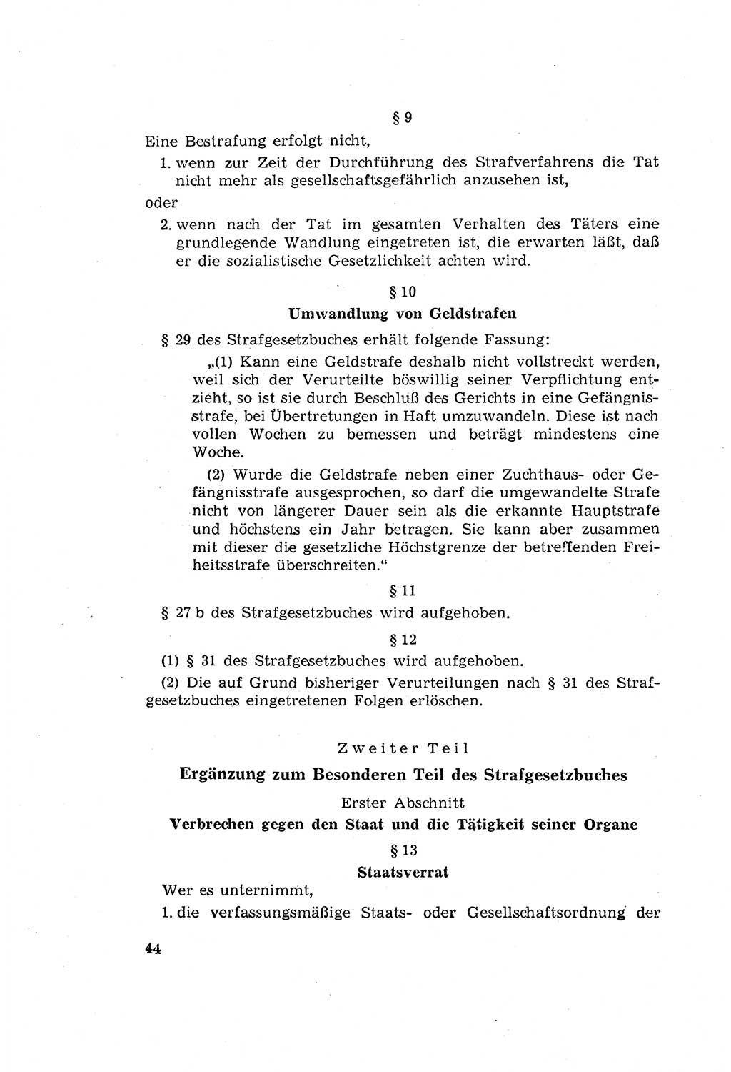 Zum Erlaß des Gesetzes zur Ergänzung des Strafgesetzbuches (StGB), Strafergänzungsgesetz (StEG) [Deutsche Demokratische Republik (DDR)] 1957, Seite 44 (StGB StEG DDR 1957, S. 44)