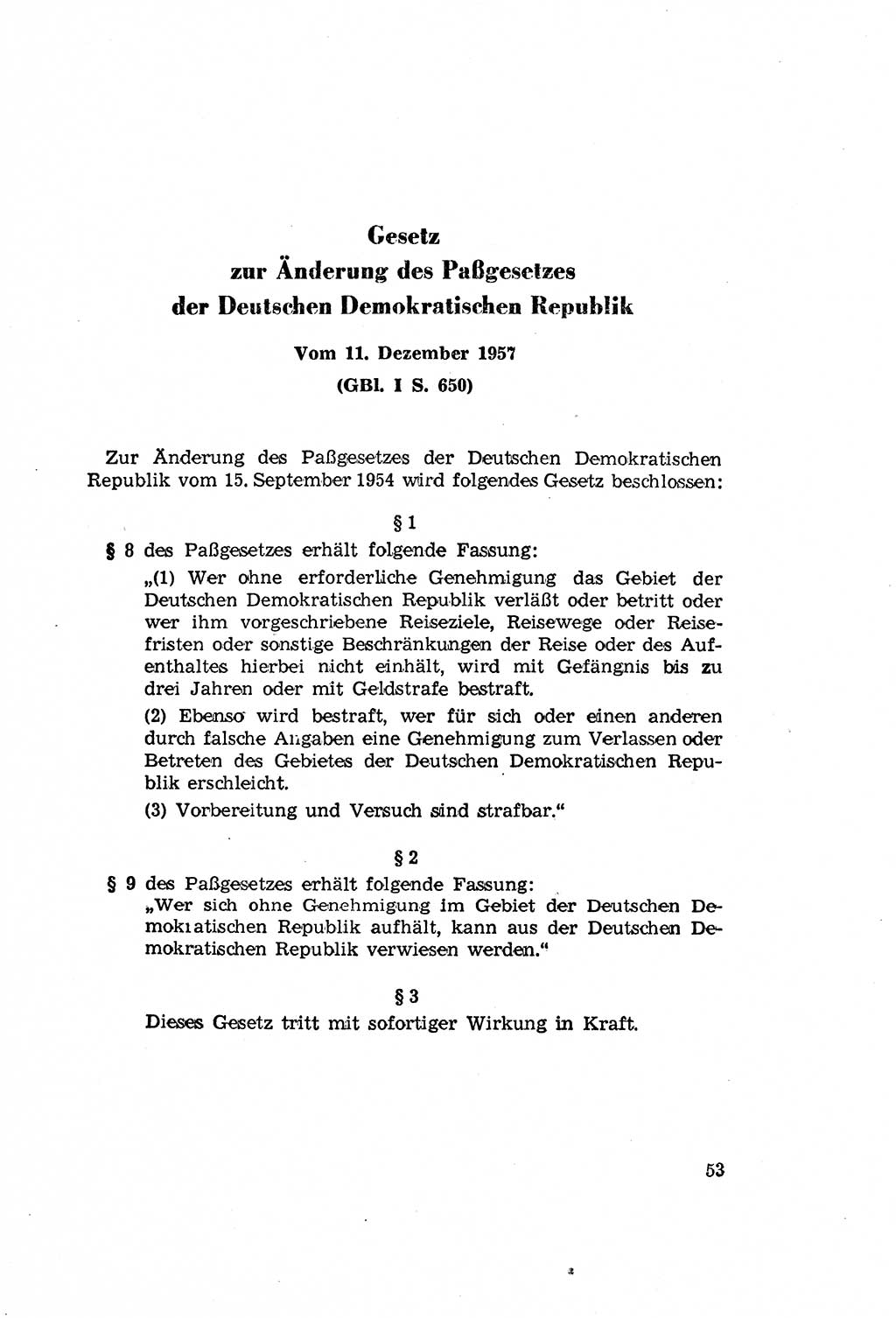 Zum Erlaß des Gesetzes zur Ergänzung des Strafgesetzbuches (StGB), Strafergänzungsgesetz (StEG) [Deutsche Demokratische Republik (DDR)] 1957, Seite 53 (StGB StEG DDR 1957, S. 53)