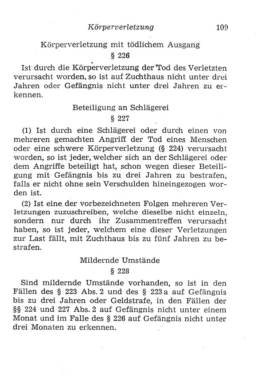 Strafgesetzbuch (StGB) und andere Strafgesetze [Deutsche Demokratische Republik (DDR)] 1957, Seite 109 (StGB Strafges. DDR 1957, S. 109)