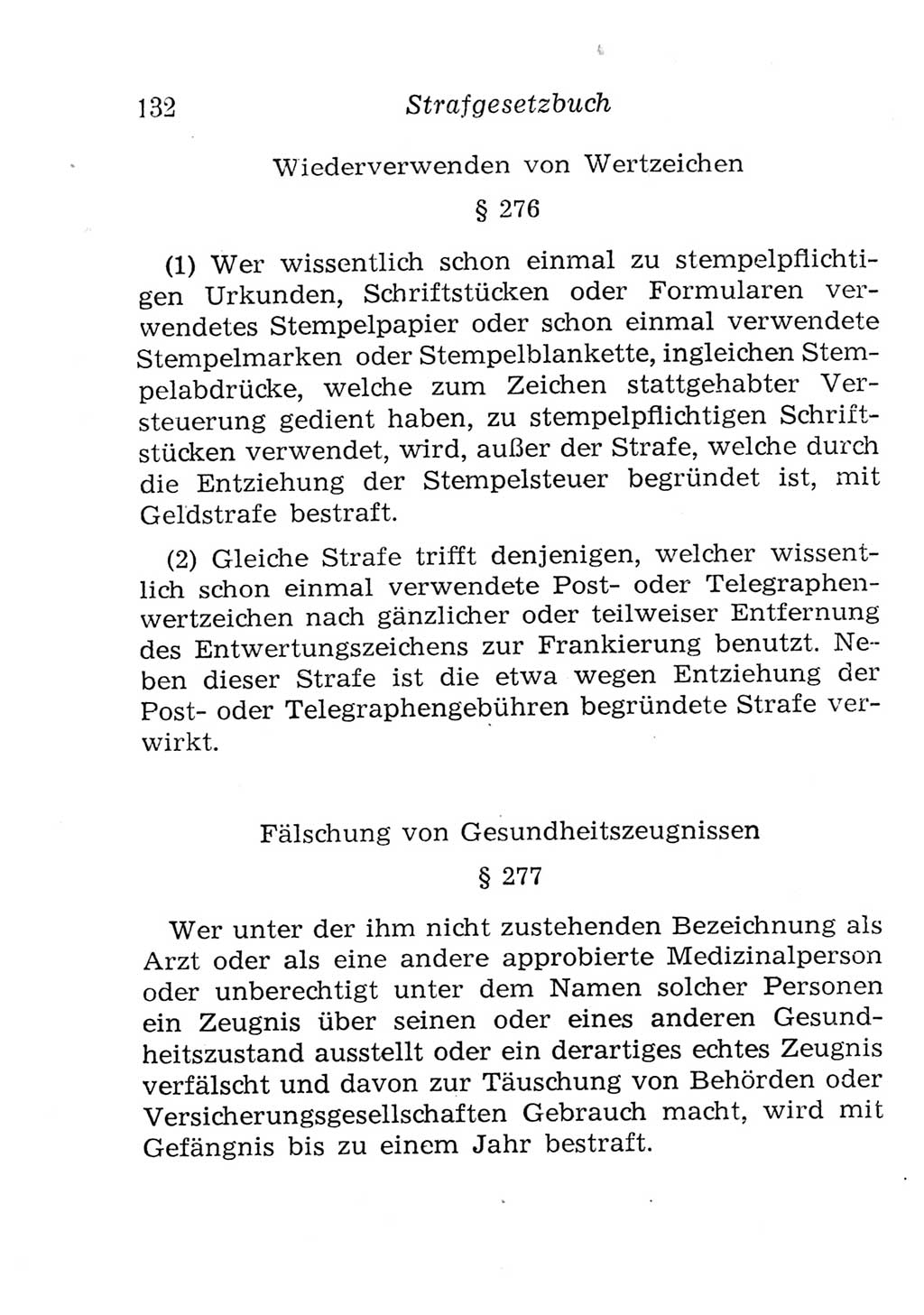 Strafgesetzbuch (StGB) und andere Strafgesetze [Deutsche Demokratische Republik (DDR)] 1957, Seite 132 (StGB Strafges. DDR 1957, S. 132)
