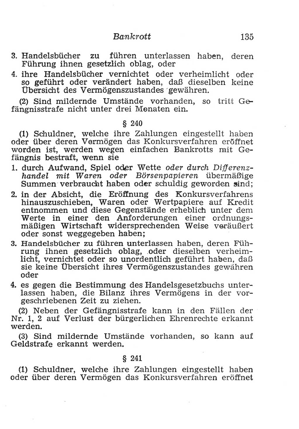 Strafgesetzbuch (StGB) und andere Strafgesetze [Deutsche Demokratische Republik (DDR)] 1957, Seite 135 (StGB Strafges. DDR 1957, S. 135)