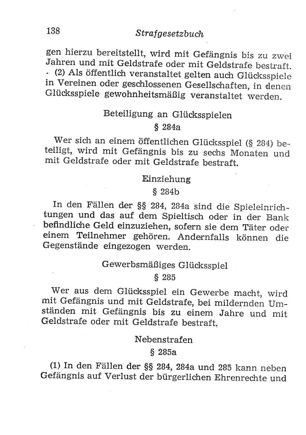 Strafgesetzbuch (StGB) und andere Strafgesetze [Deutsche Demokratische Republik (DDR)] 1957, Seite 138 (StGB Strafges. DDR 1957, S. 138)