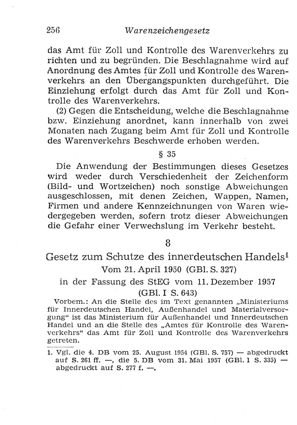 Strafgesetzbuch (StGB) und andere Strafgesetze [Deutsche Demokratische Republik (DDR)] 1957, Seite 256 (StGB Strafges. DDR 1957, S. 256)