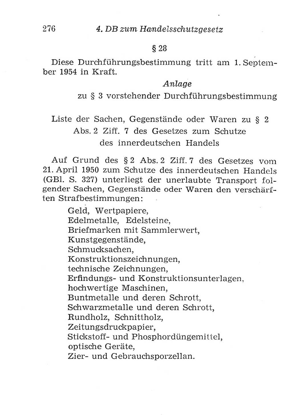 Strafgesetzbuch (StGB) und andere Strafgesetze [Deutsche Demokratische Republik (DDR)] 1957, Seite 276 (StGB Strafges. DDR 1957, S. 276)