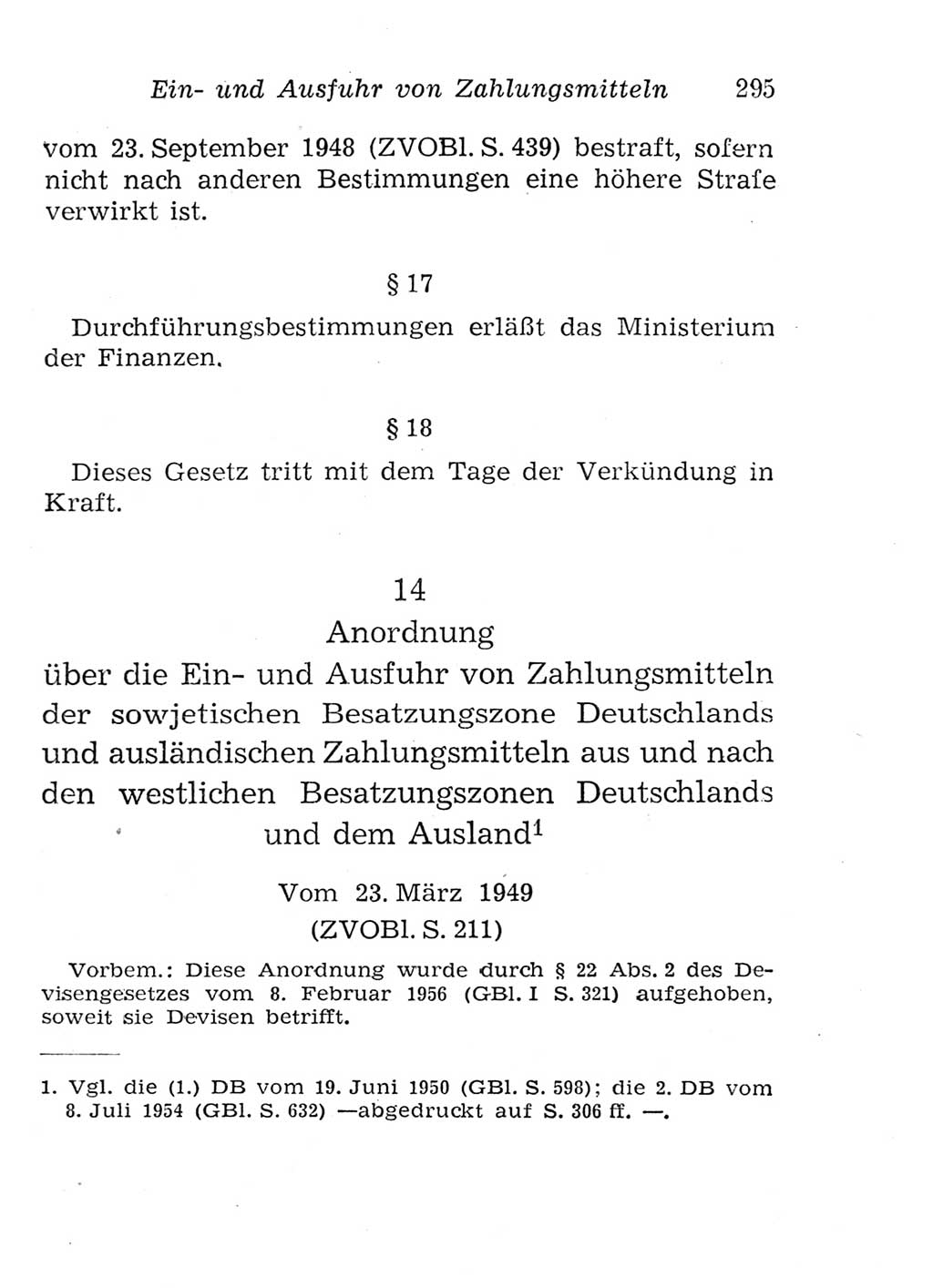 Strafgesetzbuch (StGB) und andere Strafgesetze [Deutsche Demokratische Republik (DDR)] 1957, Seite 295 (StGB Strafges. DDR 1957, S. 295)