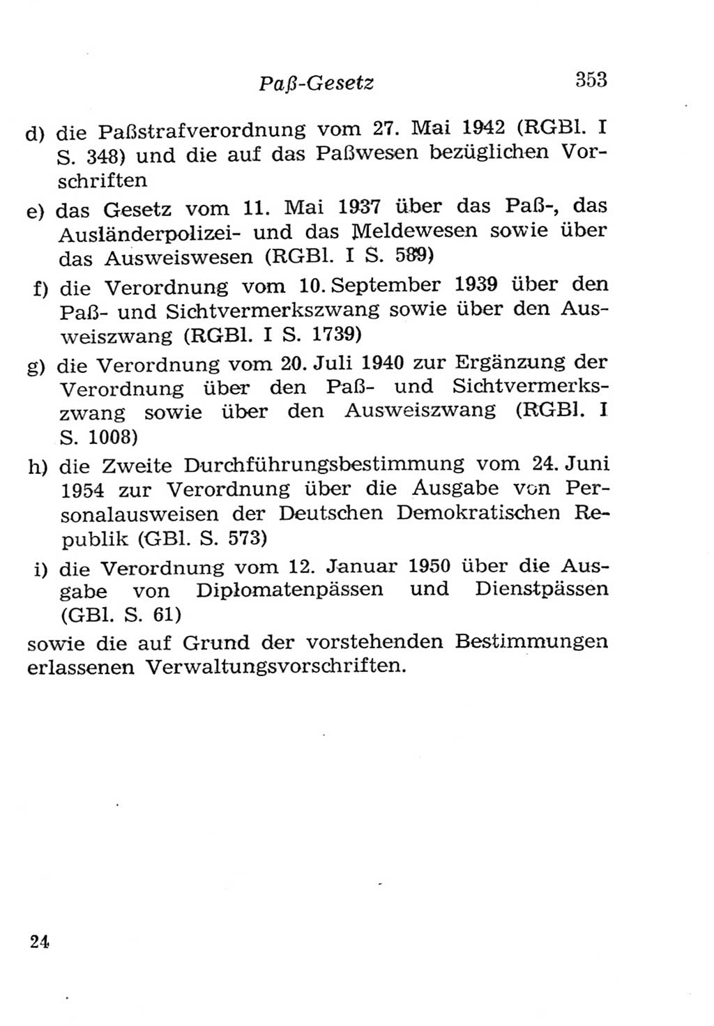 Strafgesetzbuch (StGB) und andere Strafgesetze [Deutsche Demokratische Republik (DDR)] 1957, Seite 353 (StGB Strafges. DDR 1957, S. 353)