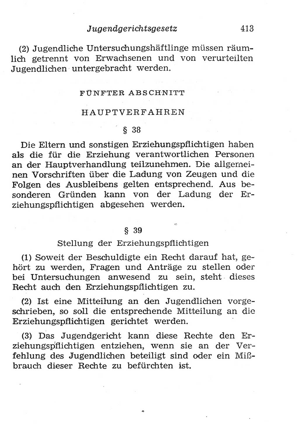 Strafgesetzbuch (StGB) und andere Strafgesetze [Deutsche Demokratische Republik (DDR)] 1957, Seite 413 (StGB Strafges. DDR 1957, S. 413)