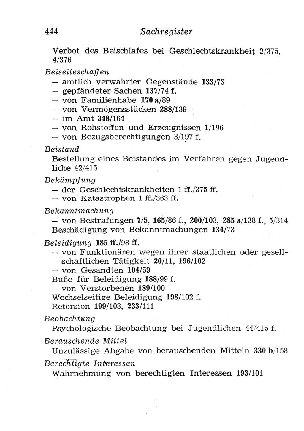Strafgesetzbuch (StGB) und andere Strafgesetze [Deutsche Demokratische Republik (DDR)] 1957, Seite 444 (StGB Strafges. DDR 1957, S. 444)