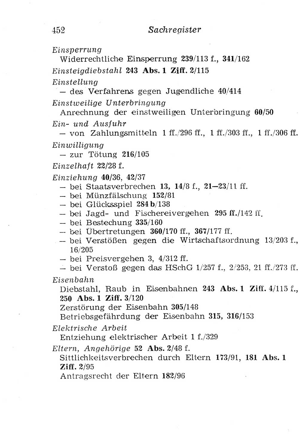 Strafgesetzbuch (StGB) und andere Strafgesetze [Deutsche Demokratische Republik (DDR)] 1957, Seite 452 (StGB Strafges. DDR 1957, S. 452)