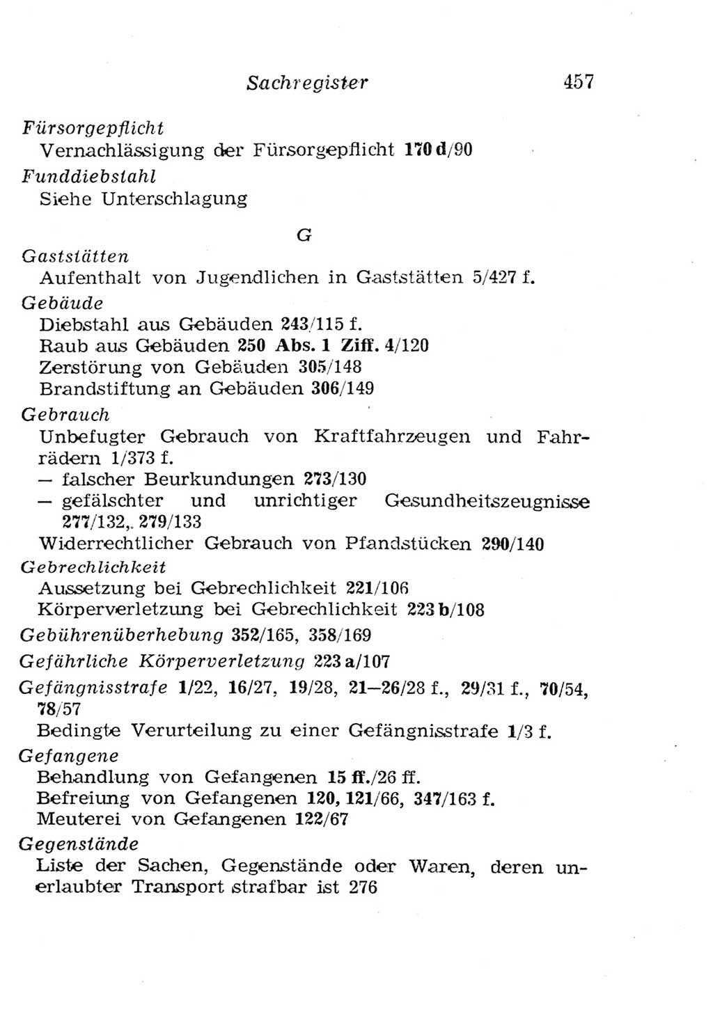 Strafgesetzbuch (StGB) und andere Strafgesetze [Deutsche Demokratische Republik (DDR)] 1957, Seite 457 (StGB Strafges. DDR 1957, S. 457)