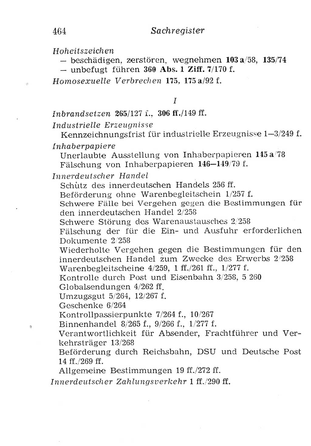 Strafgesetzbuch (StGB) und andere Strafgesetze [Deutsche Demokratische Republik (DDR)] 1957, Seite 464 (StGB Strafges. DDR 1957, S. 464)